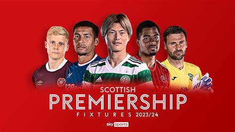 Scottish Premiership 2023/2024 Fixtures & Results .